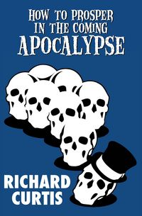 Produktbild: How to Prosper in the Coming Apocalypse