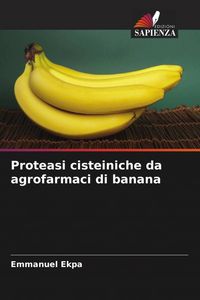 Produktbild: Proteasi cisteiniche da agrofarmaci di banana
