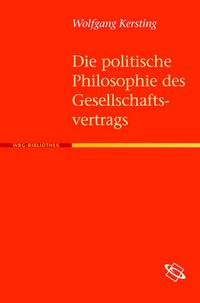 Produktbild: Die politische Philosophie des Gesellschaftsvertrags
