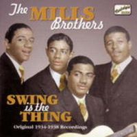 Bild vom Artikel Swing Is The Thing vom Autor The Mills Brothers