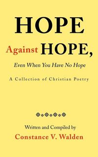 Produktbild: Hope Against Hope, Even When You Have No Hope