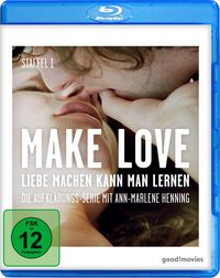 Bild vom Artikel Make Love - Liebe machen kann man lernen - Staffel 1 vom Autor Ann-Marlene Henning