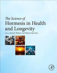 Produktbild: The Science of Hormesis in Health and Longevity