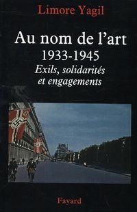 Produktbild: Au nom de l'art, 1933-1945