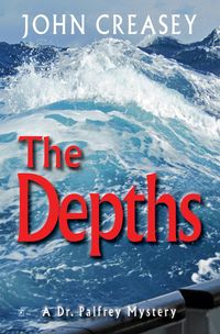 Bild vom Artikel The Depths vom Autor John Creasey