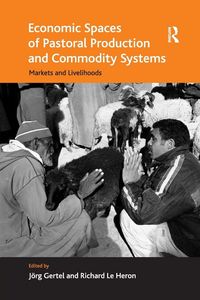 Produktbild: Economic Spaces of Pastoral Production and Commodity Systems