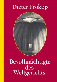 Produktbild: Bevollm&auml;chtigte des &shy;Weltgerichts