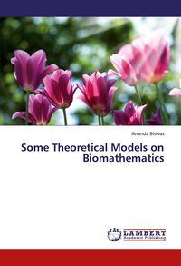 Produktbild: Some Theoretical Models on Biomathematics