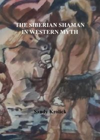Produktbild: The Siberian Shaman In Western Myth
