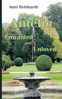 Produktbild: Amelie - unwanted and unloved