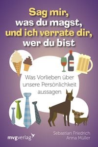 Produktbild: Sag mir, was du magst, und ich verrate dir, wer du bist