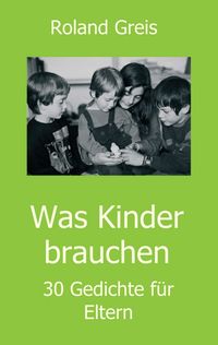Produktbild: Was Kinder brauchen