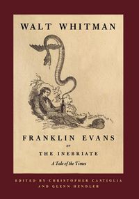 Produktbild: Franklin Evans, or The Inebriate