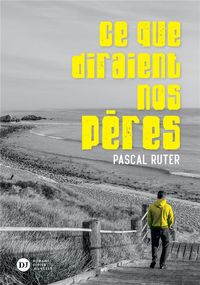 Produktbild: Ce que diraient nos p&egrave;res