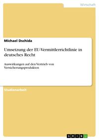 Produktbild: Umsetzung der EU-Vermittlerrichtlinie in deutsches Recht