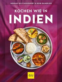 Bild vom Artikel Kochen wie in Indien vom Autor Indrani Roychoudhury