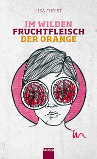 Produktbild: Im wilden Fruchtfleisch der Orange