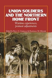 Produktbild: Union Soldiers and the Northern Home Front