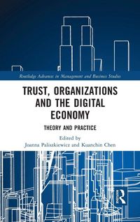 Produktbild: Trust, Organizations and the Digital Economy