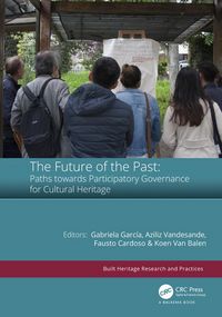 Produktbild: The Future of the Past: Paths towards Participatory Governance for Cultural Heritage