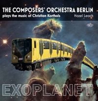 Produktbild: Exoplanet.The Composers' Orchestra Berlin plays t