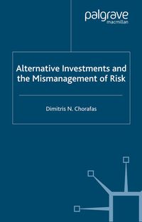 Produktbild: Alternative Investments and the Mismanagement of Risk