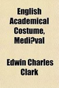 Produktbild: English Academical Costume, Medi]val