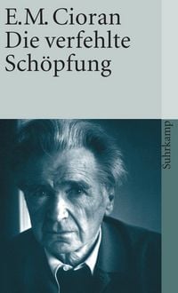 Produktbild: Die verfehlte Sch&ouml;pfung