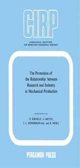 Produktbild: The Promotion of the Relationship between Research and Industry in Mechanical Production