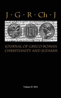 Produktbild: Journal of Greco-Roman Christianity and Judaism 10 (2014)