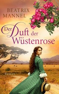 Produktbild Der Duft der Wüstenrose (Nur bei uns!)