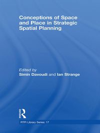Produktbild: Conceptions of Space and Place in Strategic Spatial Planning