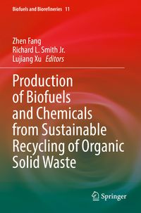 Produktbild: Production of Biofuels and Chemicals from Sustainable Recycling of Organic Solid Waste