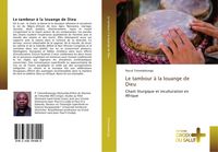Produktbild: Le tambour &agrave; la louange de Dieu