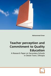 Produktbild: Teacher perception and Commitment to Quality Education