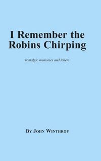 Produktbild: I Remember the Robins Chirping