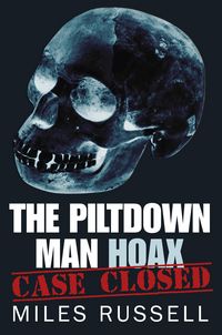 Produktbild: The Piltdown Man Hoax