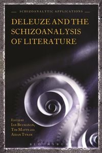 Produktbild: Deleuze and the Schizoanalysis of Literature