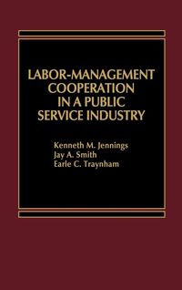 Produktbild: Labor-Management Cooperation in a Public Service Industry.
