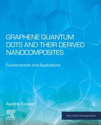 Produktbild: Graphene Quantum Dots and their Derived Nanocomposites