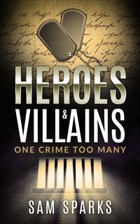 Produktbild: Heroes and Villains -One Crime too Many
