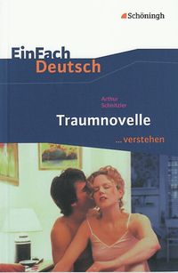 Bild vom Artikel Traumnovelle. EinFach Deutsch ...verstehen vom Autor Martin Pohl