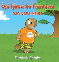 Produktbild: &Ograve;j&oacute; &Igrave;j&agrave;p&aacute; Ṣe &igrave;r&agrave;nlọ́wọ́