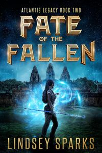 Produktbild: Fate of the Fallen: A Treasure-hunting Science Fiction Adventure (Atlantis Legacy, #2)
