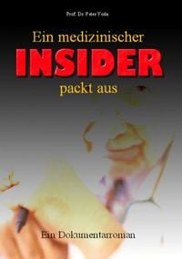 Produktbild: Ein medizinischer Insider packt aus