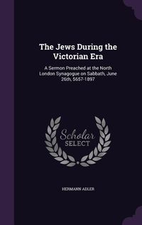 Produktbild: The Jews During the Victorian Era
