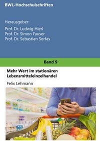 Produktbild: Mehr Wert im station&auml;ren Lebensmitteleinzelhandel