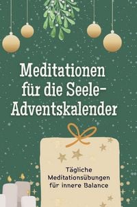 Produktbild: Meditationen f&uuml;r die Seele-Adventskalender