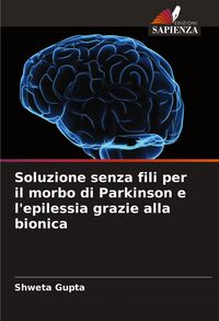 Produktbild: Soluzione senza fili per il morbo di Parkinson e l'epilessia grazie alla bionica