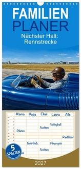 Produktbild: Familienplaner 2027 - N&auml;chster Halt: Rennstrecke mit 5 Spalten (Wandkalender, 21 x 45 cm) CALVENDO
